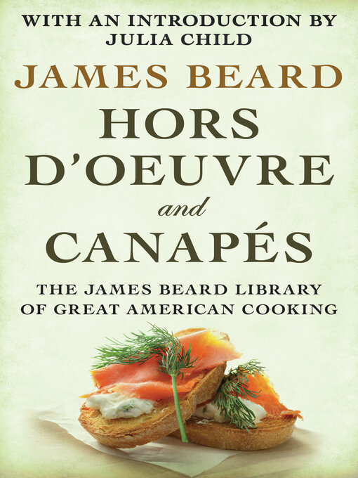 Title details for Hors d'Oeuvre and Canapés by James Beard - Available